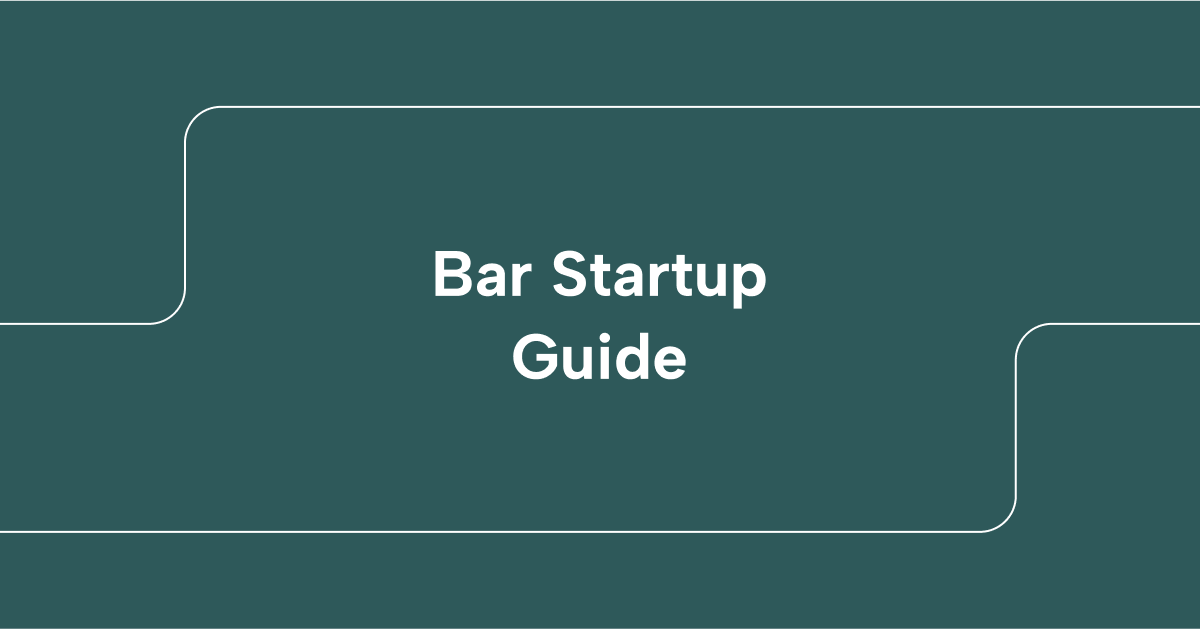 Bar Startup Guide