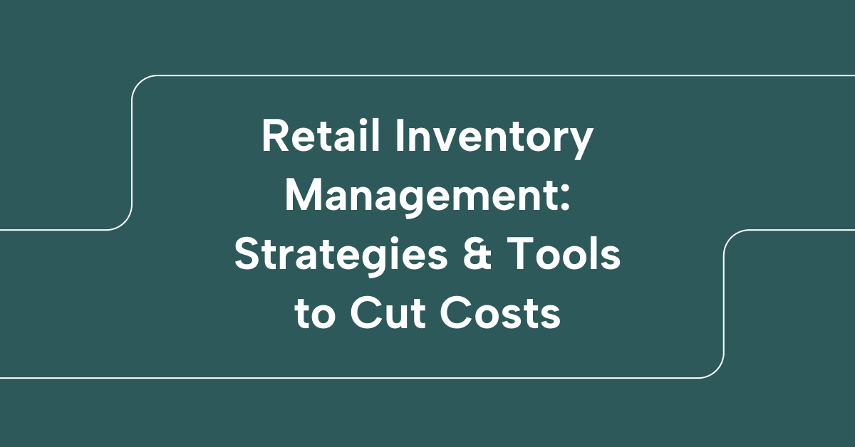 Retail Inventory Management Guide